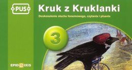 PUS Kruk z Kruklanka Improving phonemic hearing, reading and writing part 3