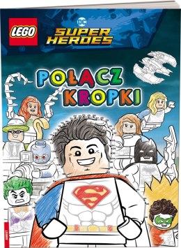 LEGO DC COMICS SUPER HEROES. POŁĄCZ KROPKI AMEET