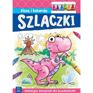 KSIAZECZKA EDUK 205X285 PISZE I KOLORUJE SZLACZK AKSJOMAT