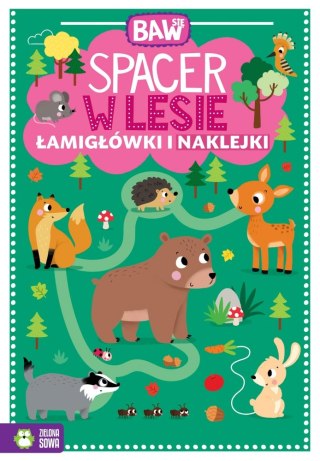 BAW SIĘ. SPACER W LESIE. ŁAMIGŁÓWKI WYDAWNICTWO ZIELONA SOWA