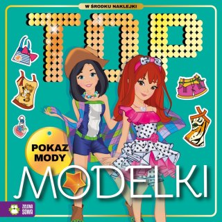 TOP MODELKI. POKAZ MODY WYDAWNICTWO ZIELONA SOWA