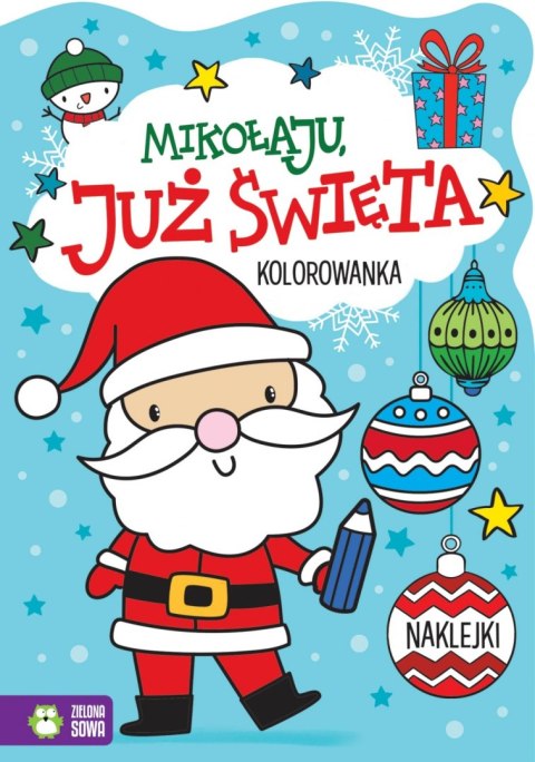 MALOWANKA 165X235 MIKOLAJU JUZ SWIETA NAKL ZS WYDAWNICTWO ZIELONA SOWA